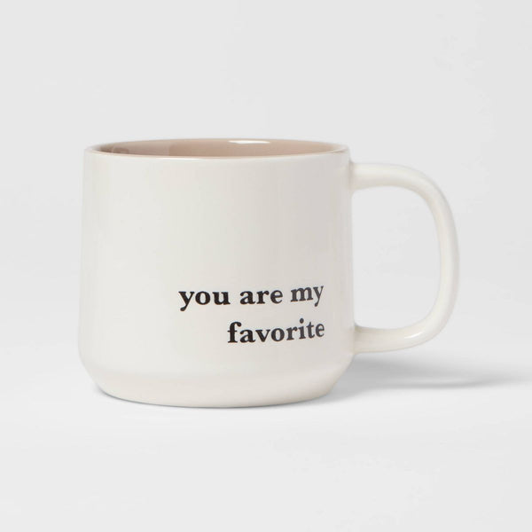 Taza Gres You Are My Favorite